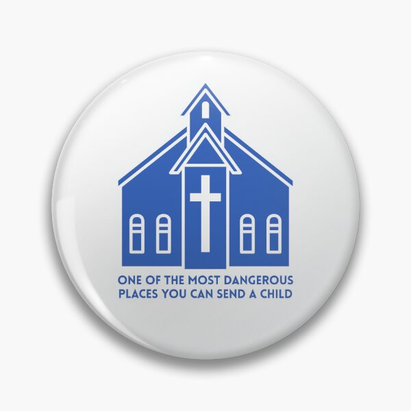 Item preview, One of the most dangerous places you can send a child- Atheist - Anti Organized Religion designed and sold by EvergreenRevolt.