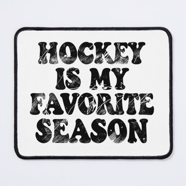 Item preview, Hockey Is My Favorite Season Team Spirit Saying designed and sold by Star3NowForMe.