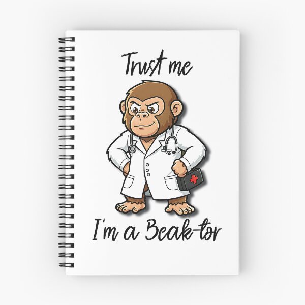 Item preview, Trust Me, I’m a Beak-tor Funny Monkey Doctor Cartoon Design designed and sold by BeakBros.