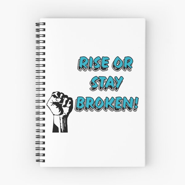 Item preview, Rise or Stay Broken - Turquoise designed and sold by PicsByTony.