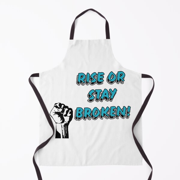 Item preview, Rise or Stay Broken - Turquoise designed and sold by PicsByTony.