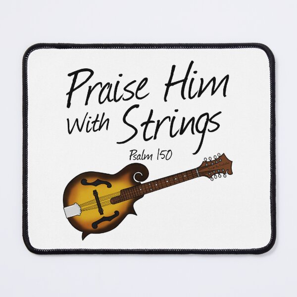 Item preview, Mandolin, Praise Him With Strings, Church Mandolinist Musician designed and sold by doodlerob.