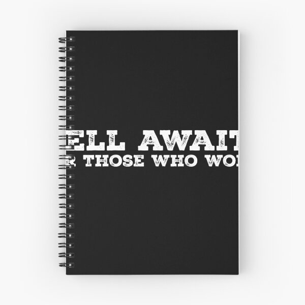 Item preview, Hell Awaits for those who won't designed and sold by gstrehlow2011.