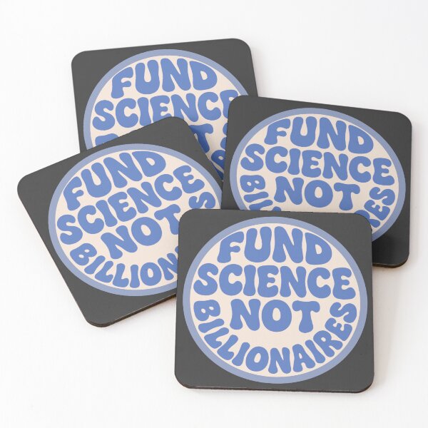 Item preview, Fund Science Not Billionaires - Blue designed and sold by musicinmyblood.