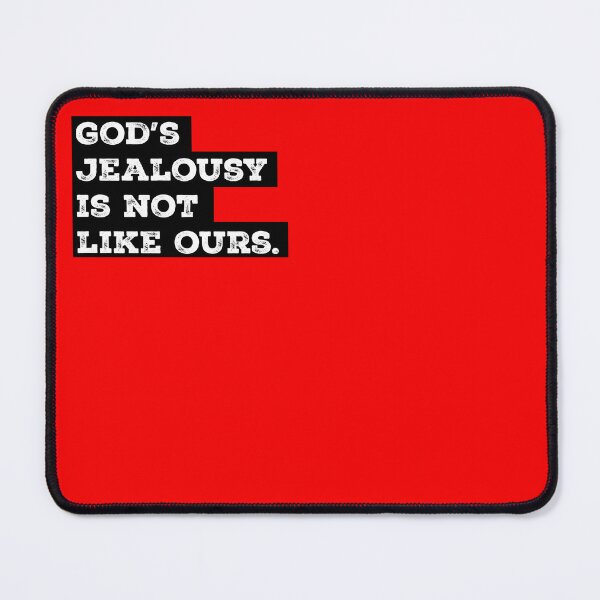 Item preview, God's jealousy is not like ours designed and sold by gstrehlow2011.