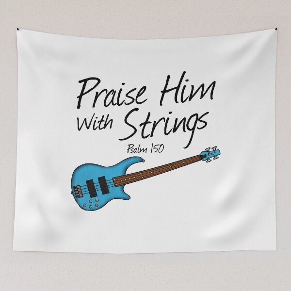 Item preview, Bass Guitar, Praise Him With Strings, Church Bassist Musician designed and sold by doodlerob.