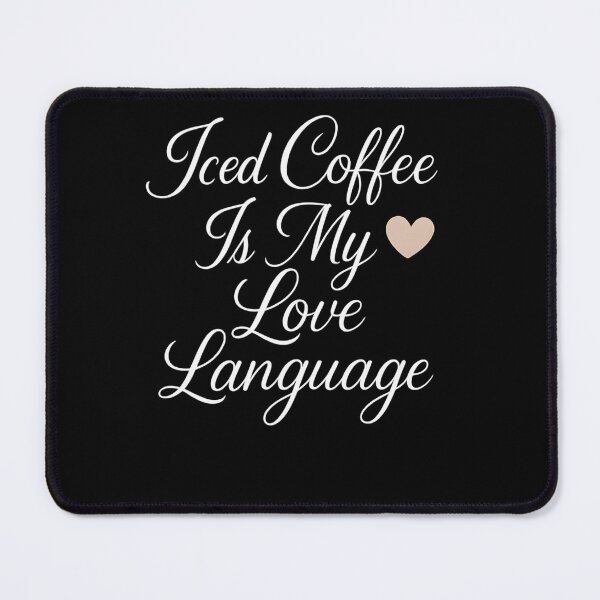 Item preview, Iced Coffee Is My Love Language T-Shirt - Cute Coffee Aesthetic designed and sold by PrintMod.