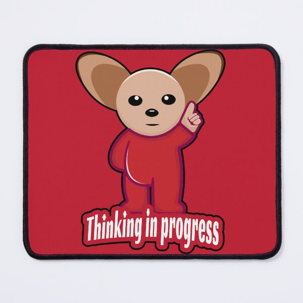 Item preview, Thinking in progress  designed and sold by Cheerist .