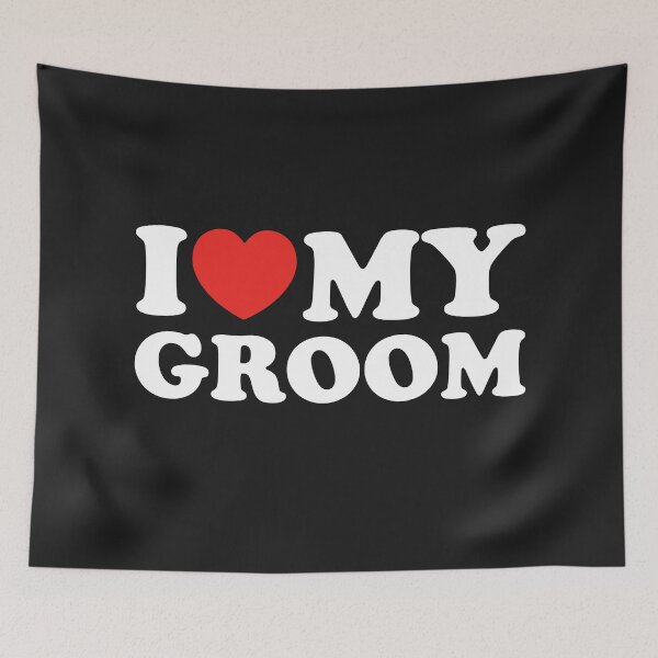 Item preview, I Love My Groom designed and sold by shitpostee.