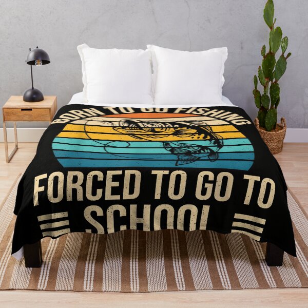 Item preview, Born to Go Fishing Forced School Funny Fishing designed and sold by CameronTheBro.