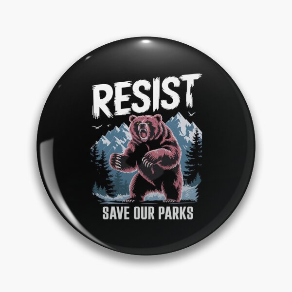 Item preview, Protect Our National Parks Resist ALT US Bear Nature1  designed and sold by FadeOfThrone.