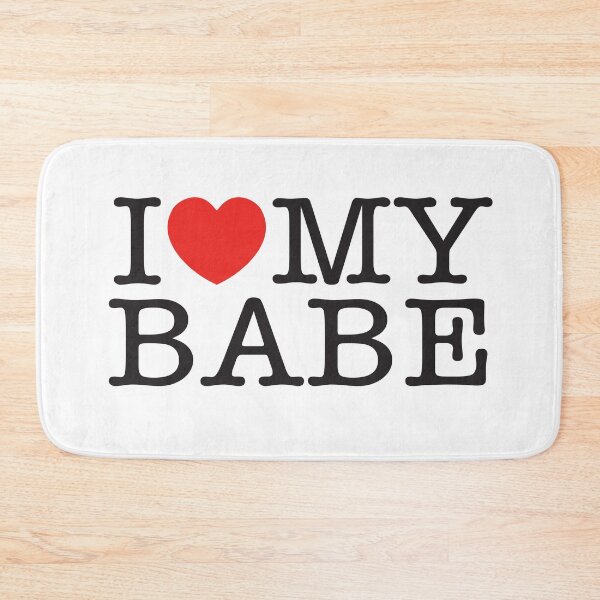 Item preview, I Love My Babe designed and sold by shitpostee.