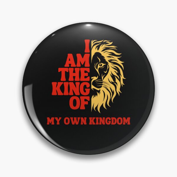 Item preview, I'm The King Of My Own Kingdom designed and sold by QuoteCanvas.TH.