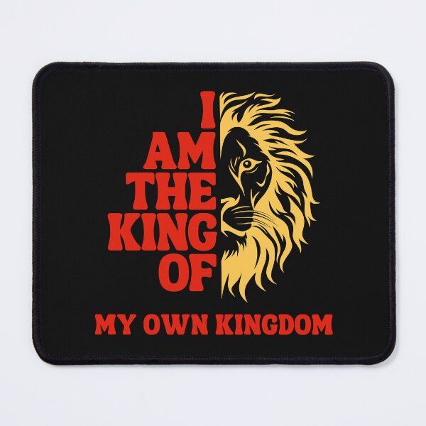 Item preview, I'm The King Of My Own Kingdom designed and sold by QuoteCanvas.TH.