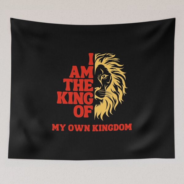 Item preview, I'm The King Of My Own Kingdom designed and sold by QuoteCanvas.TH.