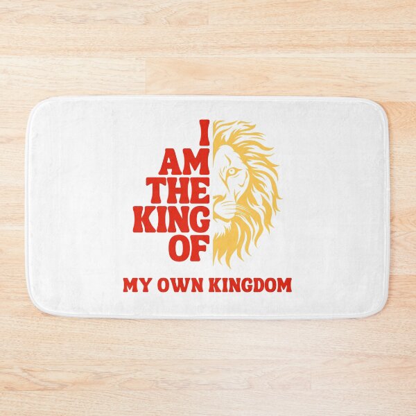 Item preview, I'm The King Of My Own Kingdom designed and sold by QuoteCanvas.TH.