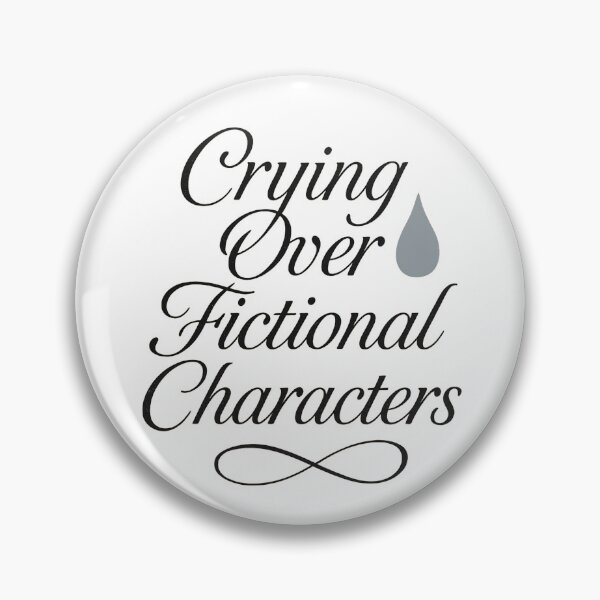 Item preview, Crying Over Fictional Characters Sticker - Book Lover Quote designed and sold by PrintMod.