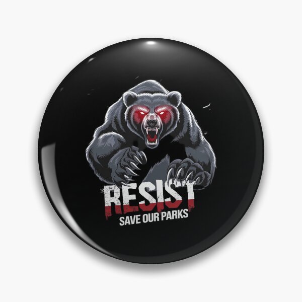 Item preview, Protect Our National Parks Resist ALT US Bear Nature2  designed and sold by MarryIsMonth.