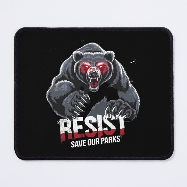 Item preview, Protect Our National Parks Resist ALT US Bear Nature2 designed and sold by MarryIsMonth.