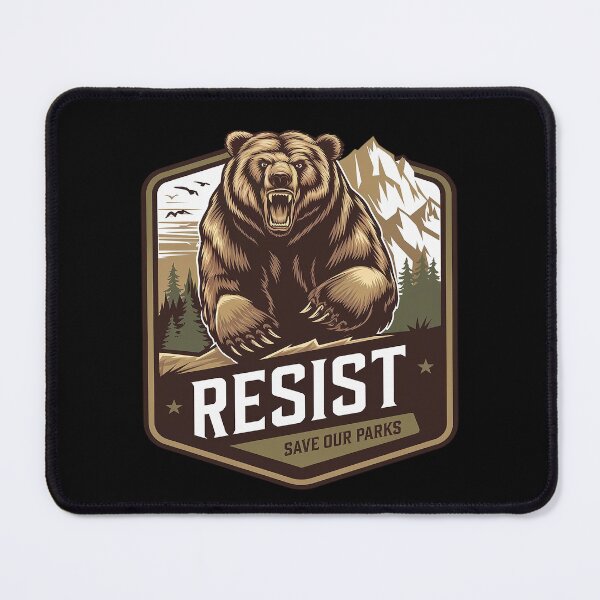 Item preview, Protect Our National Parks Resist ALT US Bear Nature4 designed and sold by FadeOfThrone.