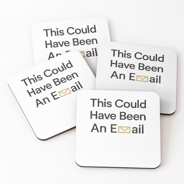Item preview, This Could Have Been An Email Sticker - Funny Office Quote designed and sold by PrintMod.