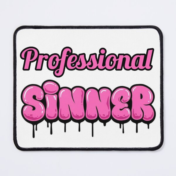 Item preview, Professional sinner designed and sold by TyroProne.