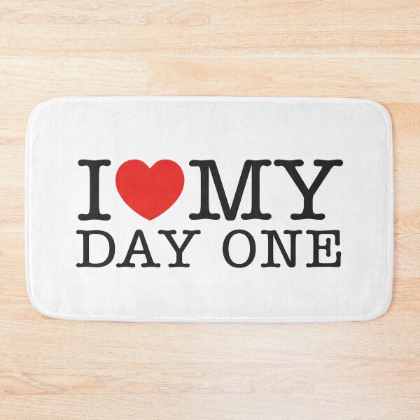 Item preview, I Love My Day One designed and sold by shitpostee.