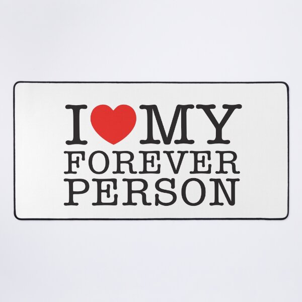 Item preview, I Love My Forever Person designed and sold by shitpostee.