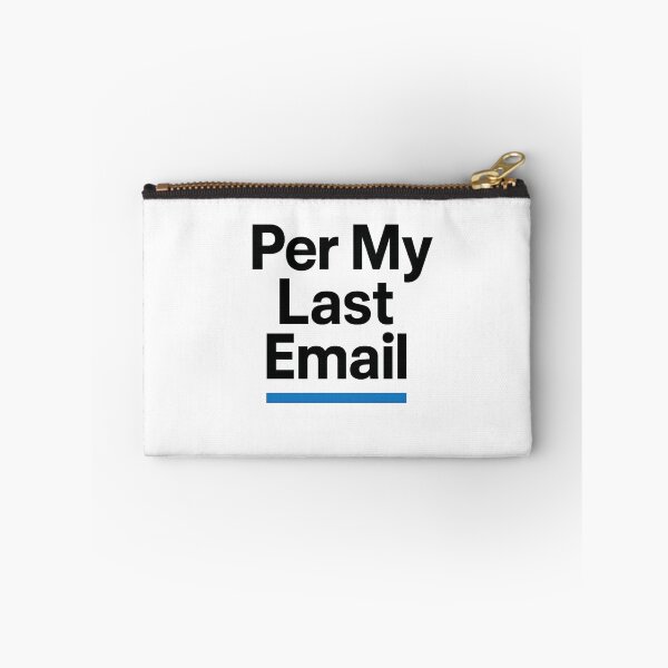 Item preview, Per My Last Email T-Shirt - Funny Office Sarcasm Quote designed and sold by PrintMod.