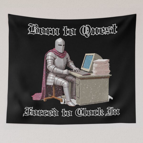 Item preview, Born to Quest, Forced to Clock In – Office Humor for RPG & Fantasy Lovers designed and sold by 9morethan9®.