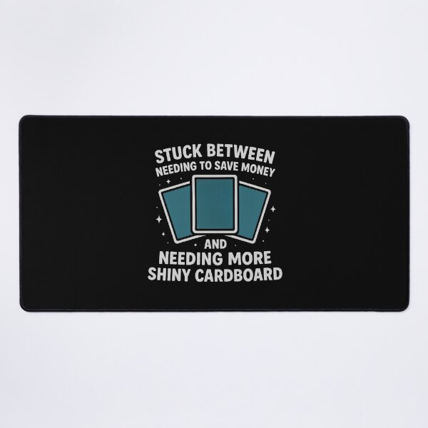 Item preview, Stuck Between Saving and Shiny Cardboard - Funny TCG Collector (Best on Dark Matierials) designed and sold by Rachel's Randoms.