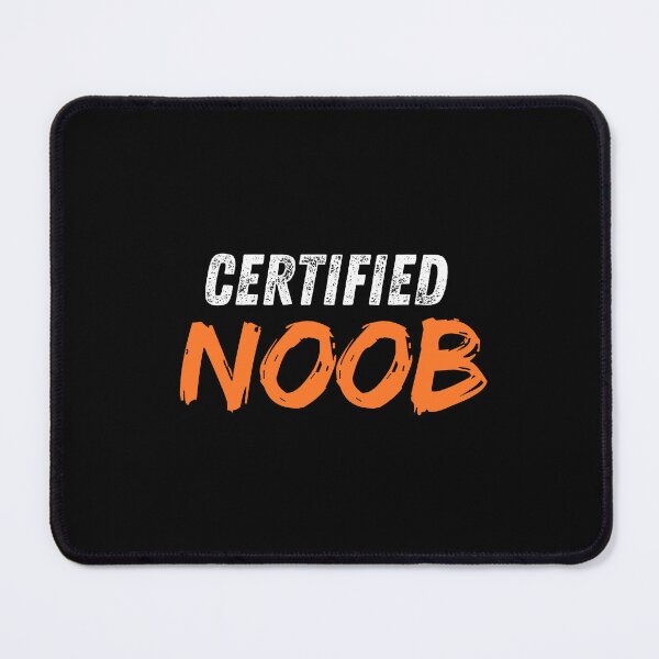 Item preview, Certified Noob  designed and sold by Rasheedaholik.