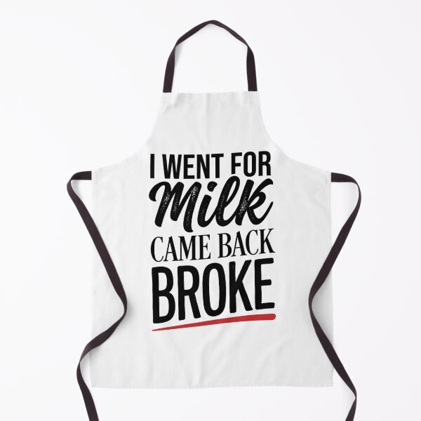 Item preview, I Went For Milk Came Back Broke Western Vintage Bold designed and sold by anass002.