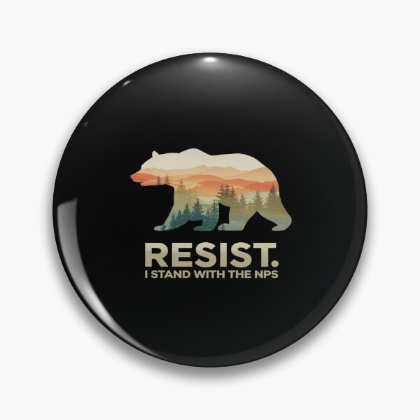 Item preview, Resist Bear i stand with the nps national park support  designed and sold by FadeOfThrone.