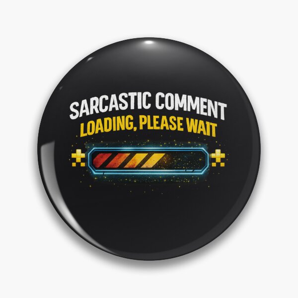 Artikelvorschau, Sarkastischer Kommentar wird geladen – Lustiger Tech-Humor im Design entworfen und verkauft von Wicked.Teez.