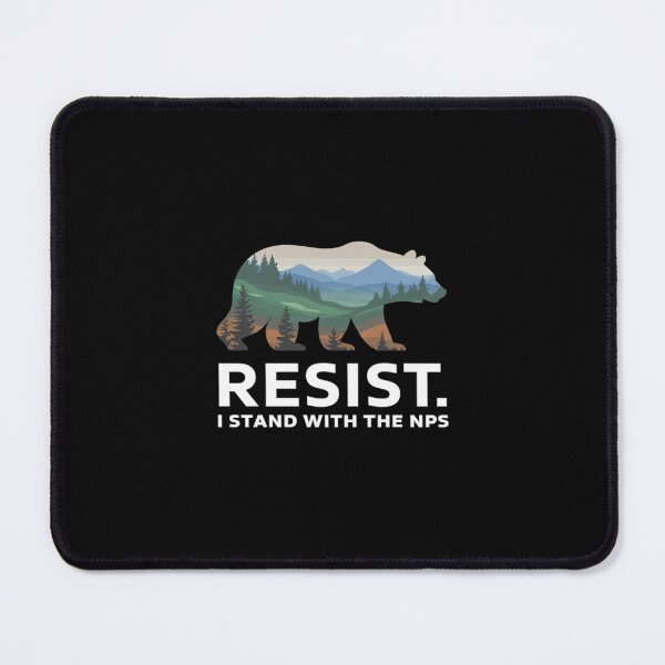 Item preview, Resist Bear i stand with the nps national park support designed and sold by MarryIsMonth.