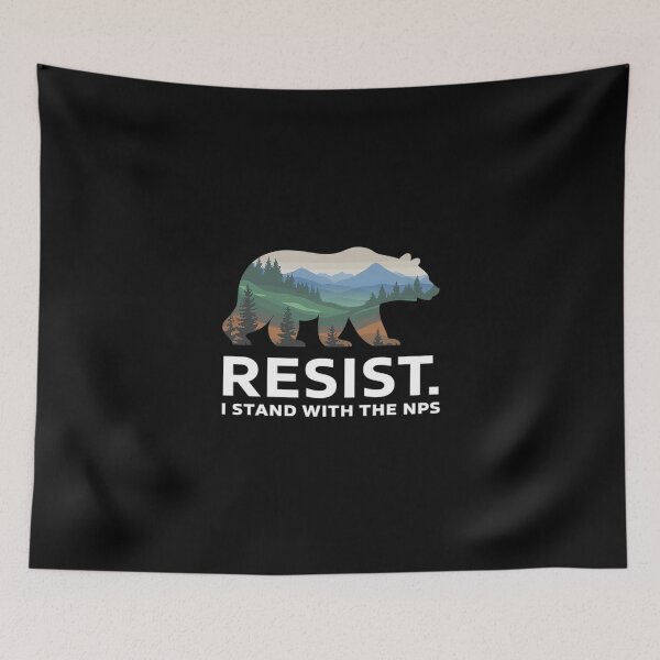 Item preview, Resist Bear i stand with the nps national park support  designed and sold by MarryIsMonth.