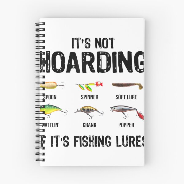 Item preview, It's Not Hoarding If It's Fishing Lures Funny Fishing designed and sold by ChestOutLoud.