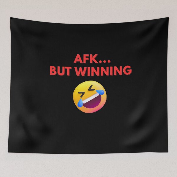 Item preview, Afk... But Winning  designed and sold by Rasheedaholik.