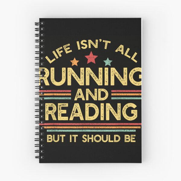 Item preview, Life Isn't All Running and Reading but it should be ook Lover Runner designed and sold by ChestOutLoud.