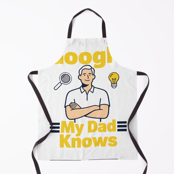 Item preview, I Don't Need Google My Dad Knows Everything designed and sold by Dxvect.