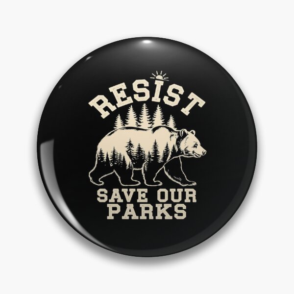 Item preview, Resist Save Our Parks Alt US National Parks Bear Nature designed and sold by FadeOfThrone.