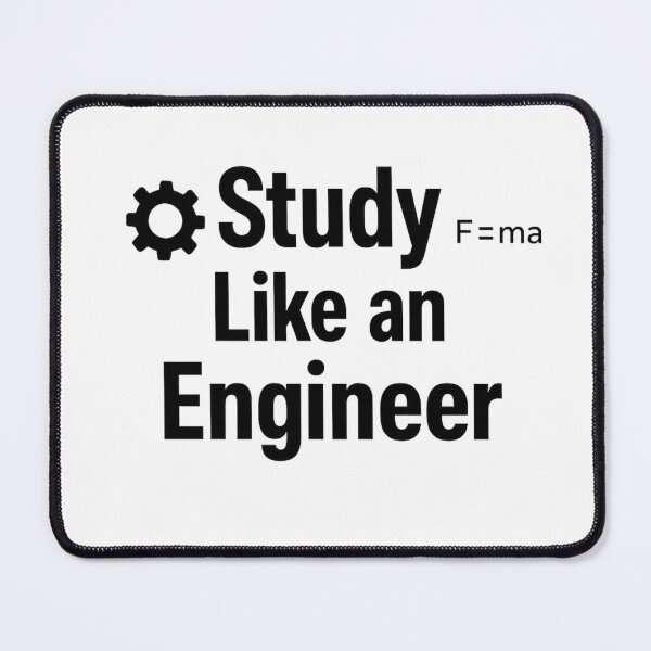 Item preview, Study Like an Engineer – Engineering Student Motivation Design designed and sold by Amr Darwish Graphic designer.