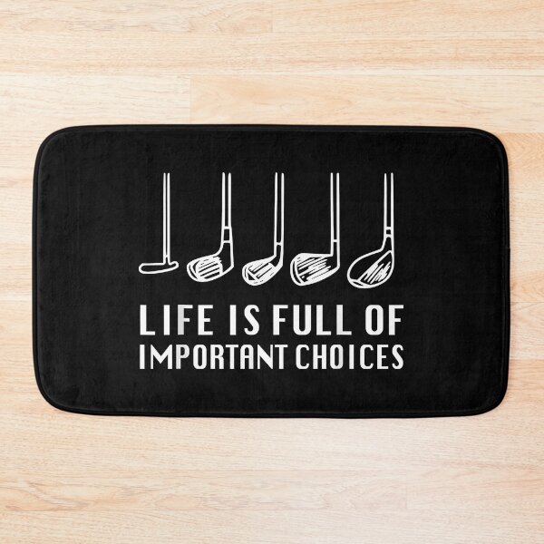 Item preview, Life is Full of Important Choices Funny Golf Lover designed and sold by ChestOutLoud.