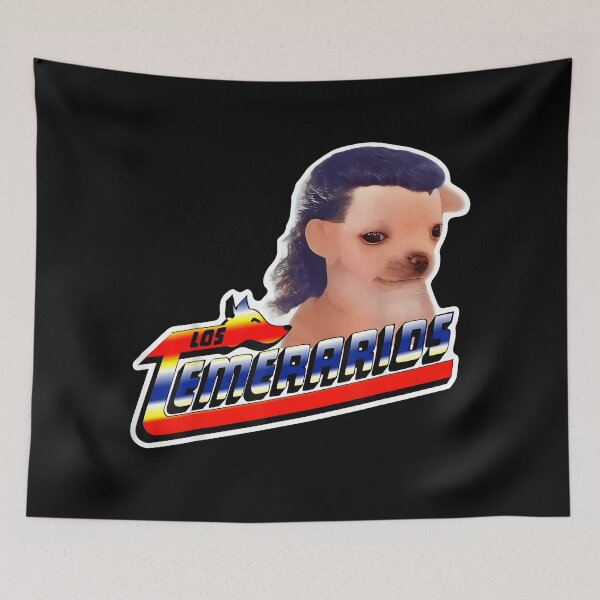 Item preview, Los Temerarios Meme Divertido de Perros Mexicanos Divertidos Español designed and sold by ChestOutLoud.