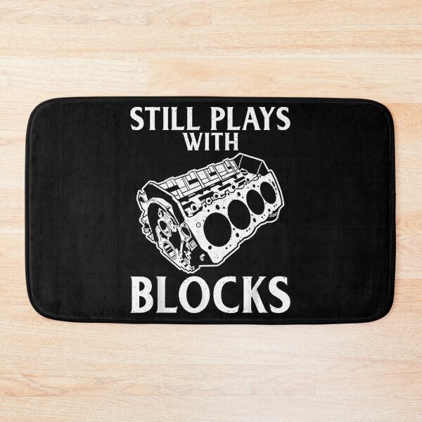 Item preview, Still Plays with Blocks Repair Mechanic Funny designed and sold by ChestOutLoud.