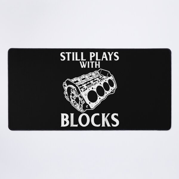 Item preview, Still Plays with Blocks Repair Mechanic Funny designed and sold by ChestOutLoud.