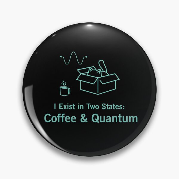 Item preview, Quantum Physics Funny Gift I Exist In Two States Coffee And Quantum designed and sold by SomBlanter.