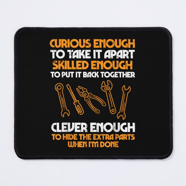 Item preview, Curious Enough to Take It Apart Auto Mechanic Garage Car Guy designed and sold by ChestOutLoud.