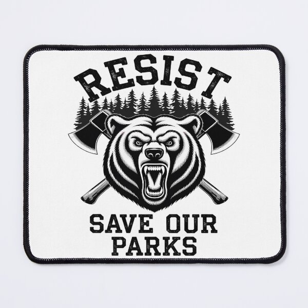 Item preview, Resist Save Our Parks Bear Nature Protect National Parks  designed and sold by FadeOfThrone.